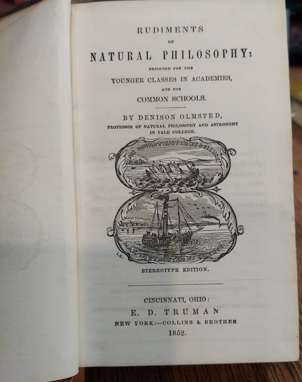 Rudiments of Natural Philosophy; Designed for the Younger Classes in Academies, and for Common Schools [Stereotype Edition]