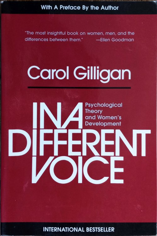 In a Different Voice: Psychological Theory and Women's Development