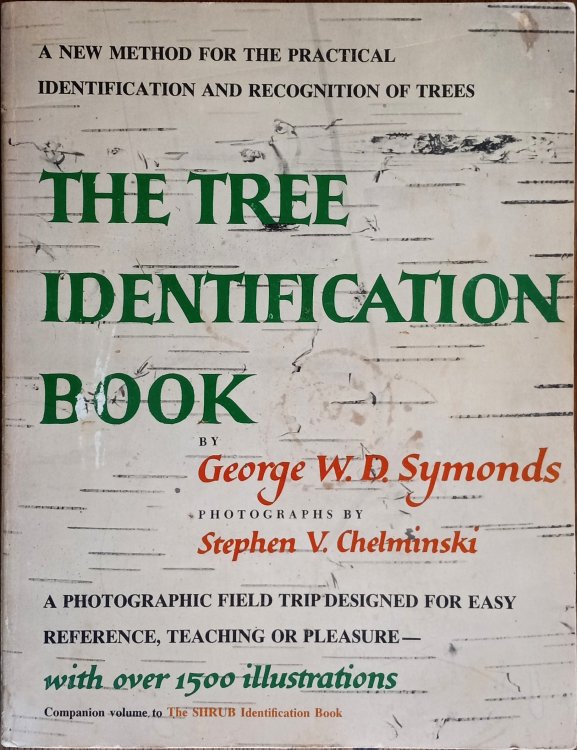 The Tree Identification Book: A New Method for the Practical Identification and Recognition of Trees