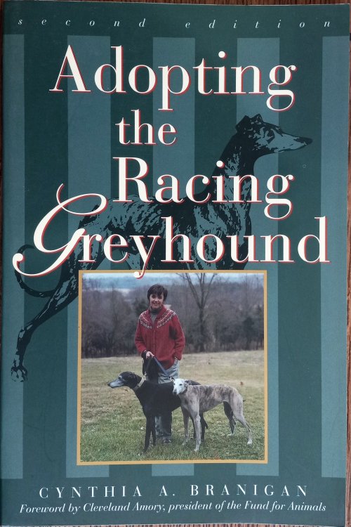 Adopting the Racing Greyhound (Second Edition)