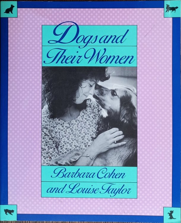 Dogs and Their Women