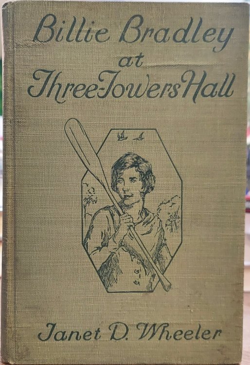 Billie Bradley at Three Towers Hall, or, Leading a Needed Rebellion