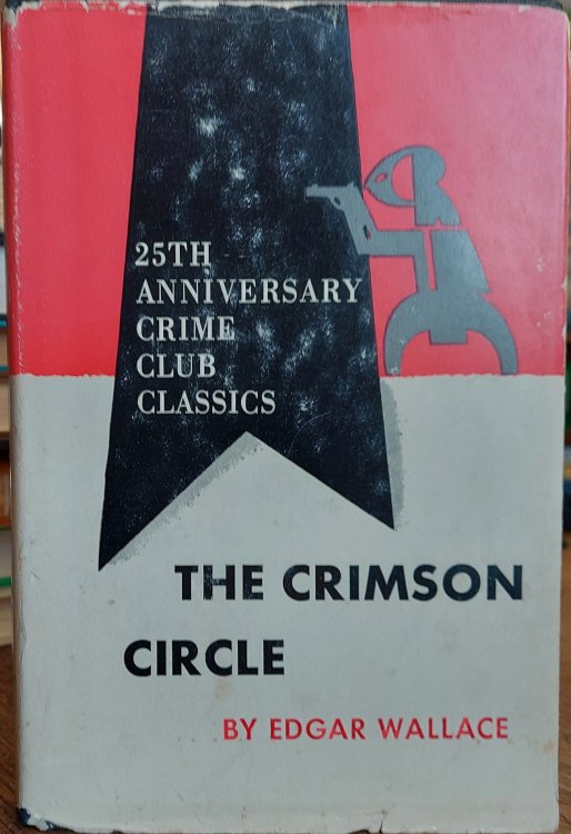 The Crimson Circle ; 25th Anniversary Crime Club Classics