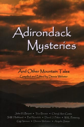 Adirondack Mysteries And Other Mountain Tales