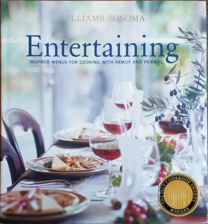 Entertaining: Inspired Menus for Cooking with Family and Friends (Williams-Sonoma)
