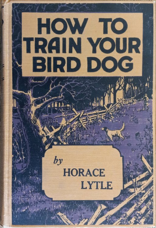 How to Train Your Bird Dog