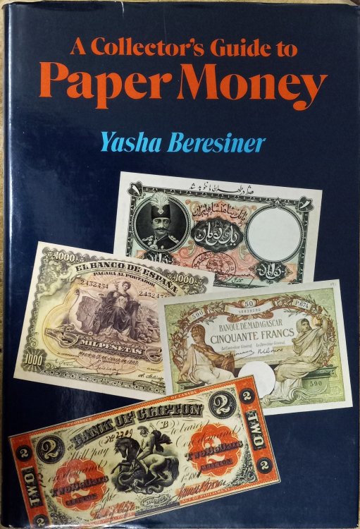 A Collector's Guide to Paper Money