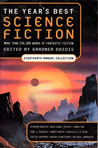 The Year's Best Science Fiction (Eighteenth Annual Collection)