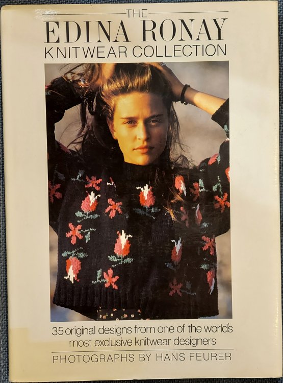 The Edina Ronay Knitwear Collection; 35 Original Designs from One of the World's Most Exclusive Knitwear Designers