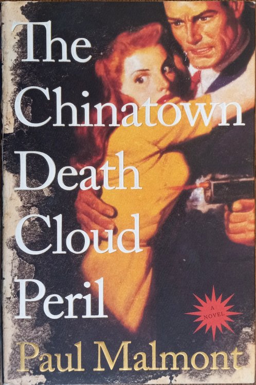 The Chinatown Death Cloud Peril, A Novel
