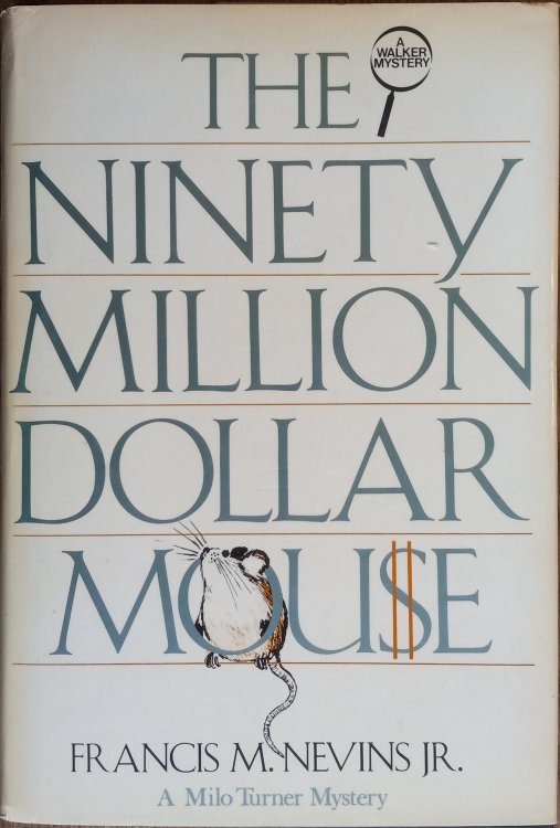 The Ninety Million Dollar Mouse; A Milo Turner Mystery