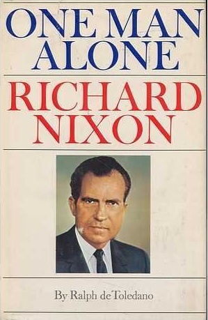 One Man Alone, Richard Nixon