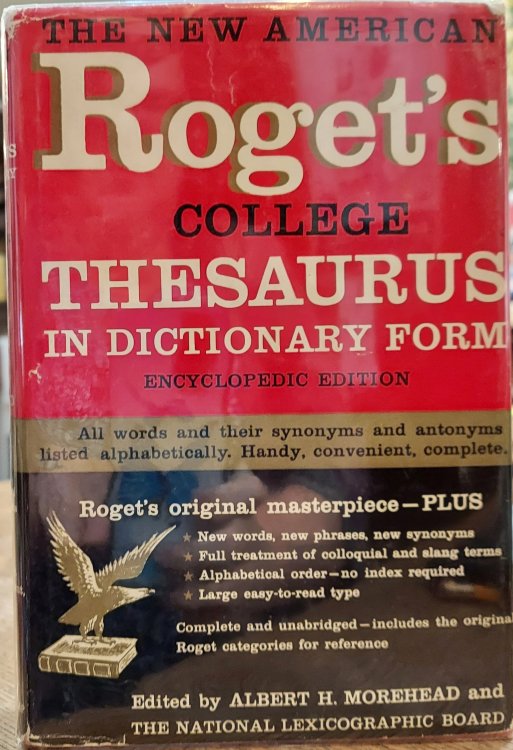 The New American Roget's College Thesaurus in Dictionary Form