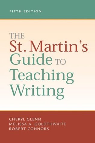The St. Martin's Guide to Teaching Writing (Fifth Edition)