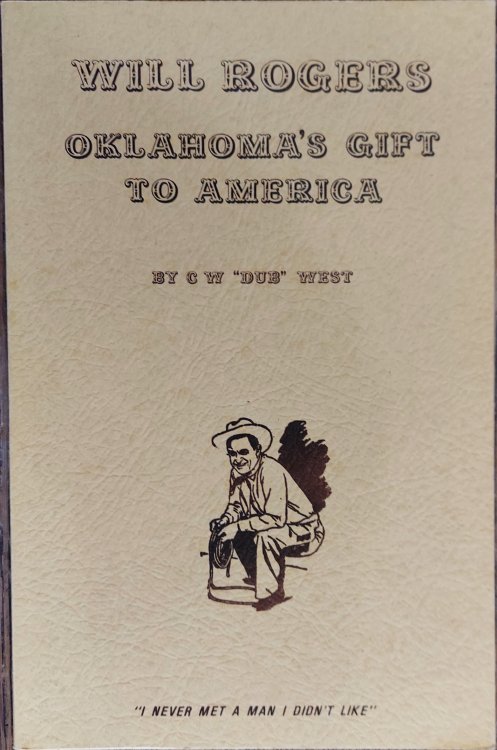 Will Rogers: Oklahoma's Gift to America