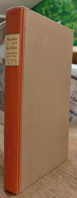 Sketches of the Sixties :Collected from the Californian 1864-67