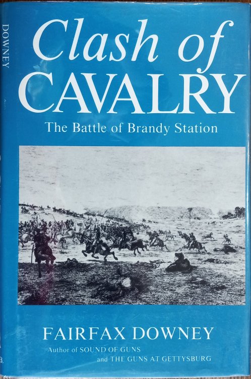 Clash of Cavalry: The Battle of Brandy Station