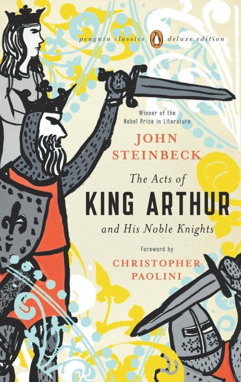The Acts of King Arthur and His Noble Knights (Penguin Classics Deluxe Edition)