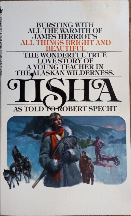 Tisha: The Story of a Young Teacher in the Alaska Wilderness