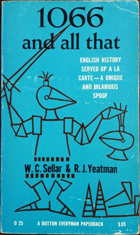 1066 and All That : A Memorable History of England