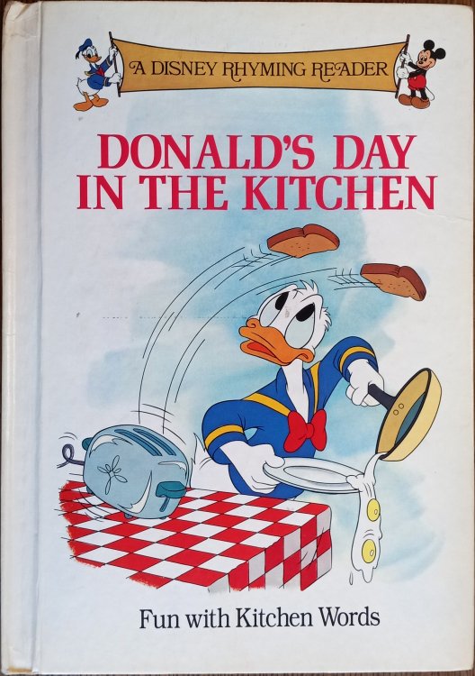Donald's Day in the Kitchen: Fun with Kitchen Words (A Disney Rhyming Reader)