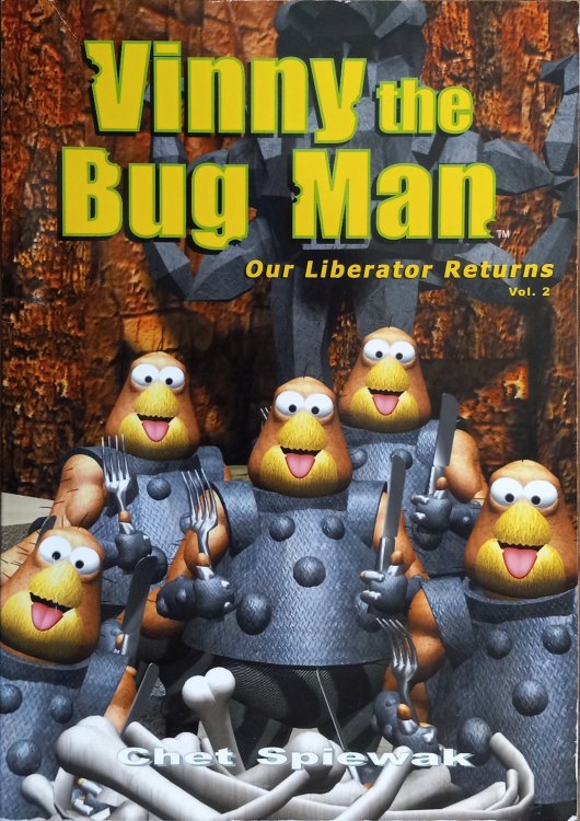 Vinny the Bug Man: Our Liberator Returns Vol. 2