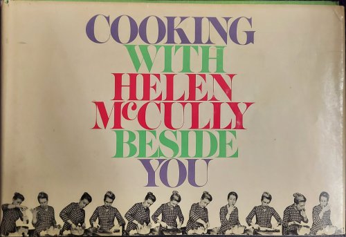 Cooking with Helen McCully Beside You