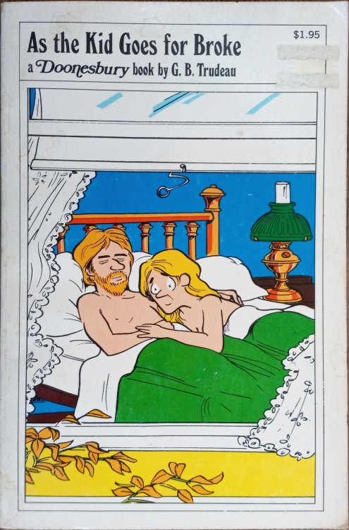 As the Kid Goes for Broke (A Doonesbury Book)