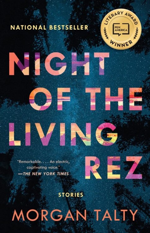 Night of the Living Rez: Stories