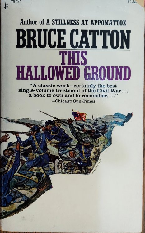 This Hallowed Ground: The Story of the Union Side of the Civil War