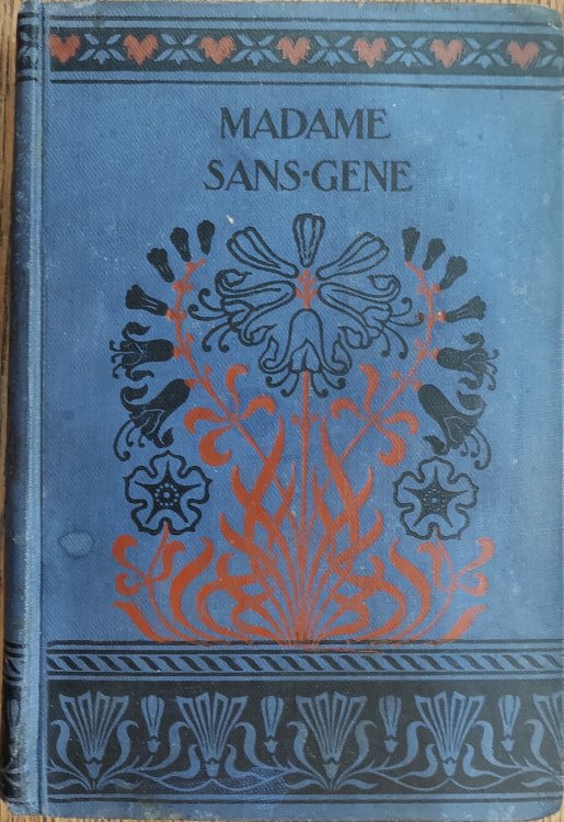 Madame Sans-Gene (Madame Don't-Care)
