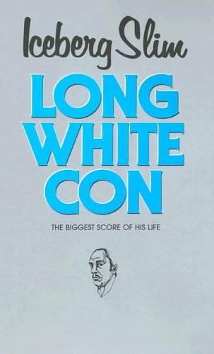 Long White Con : The Biggest Score of His Life