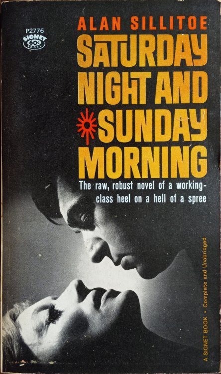 Saturday Night and Sunday Morning (Signet Books)
