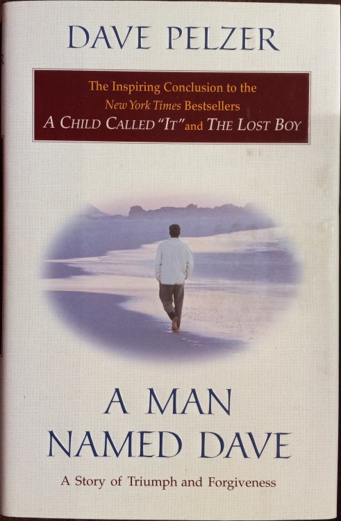 A Man Called Dave: A Story of Triumph and Forgiveness