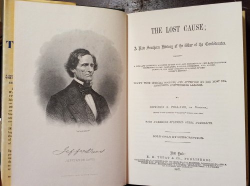 The Lost Cause: The Standard Southern History of the War of the Confederates
