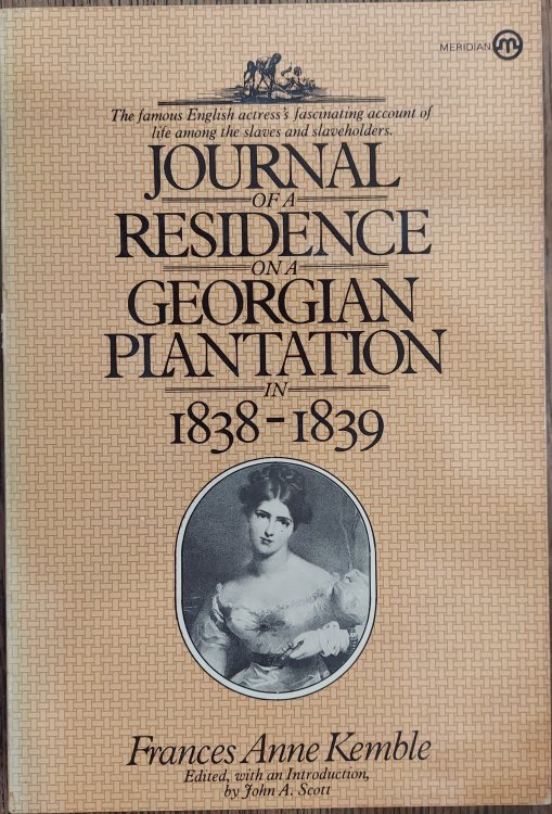 Journal of a Residence on a Georgian Plantation in 1838-1839