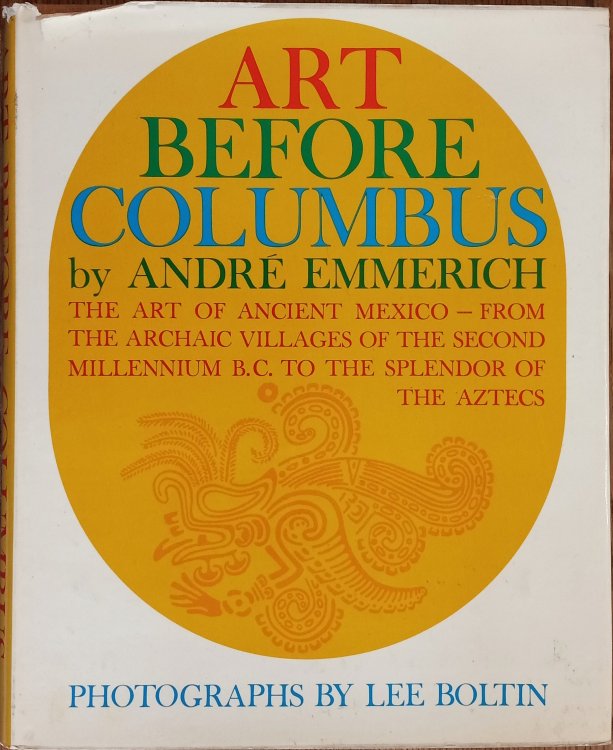 Art Before Columbus : The Art of Ancient Mexico