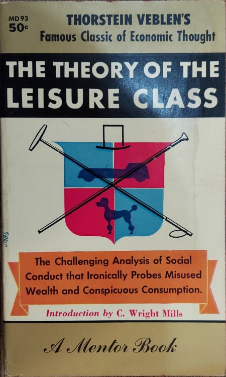 The Theory of the Leisure Class