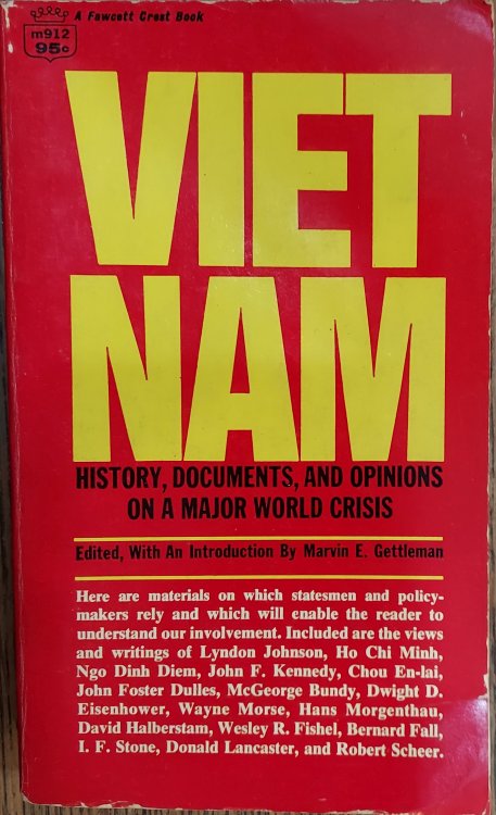 Vietnam : History, Documents, and Opinions on a Major World Crisis