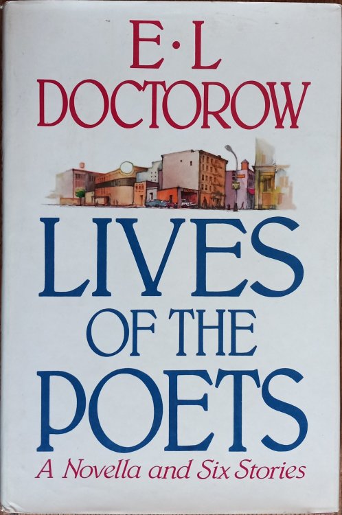 Lives of the Poets: A Novella and Six Stories