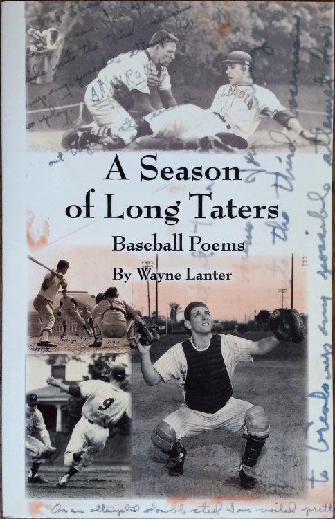 A Season of Long Taters: Baseball Poems