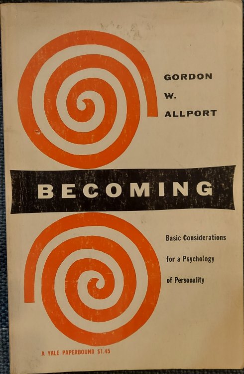 Becoming : Basic Considerations for a Psychology of Personality