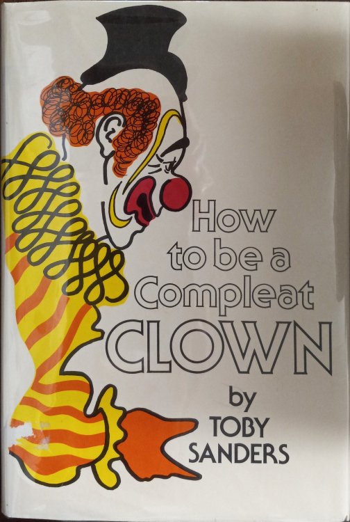 How to be a Compleat Clown