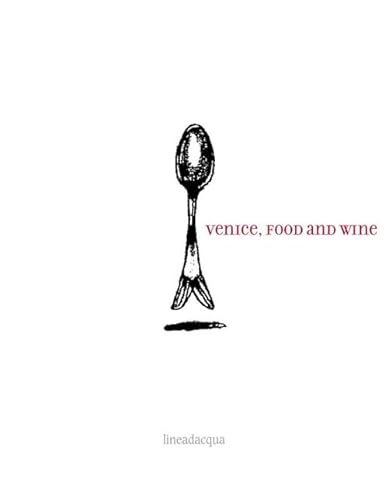 Venice, Food and Wine
