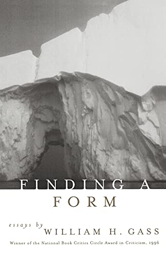 Finding a Form: Essays By William H. Gass