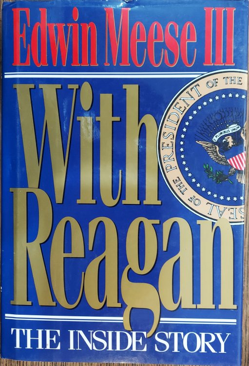 With Reagan: The Inside Story