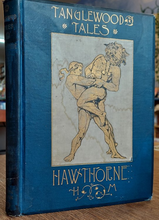 Tanglewood Tales for Girls and Boys Being a Second Wonder Book