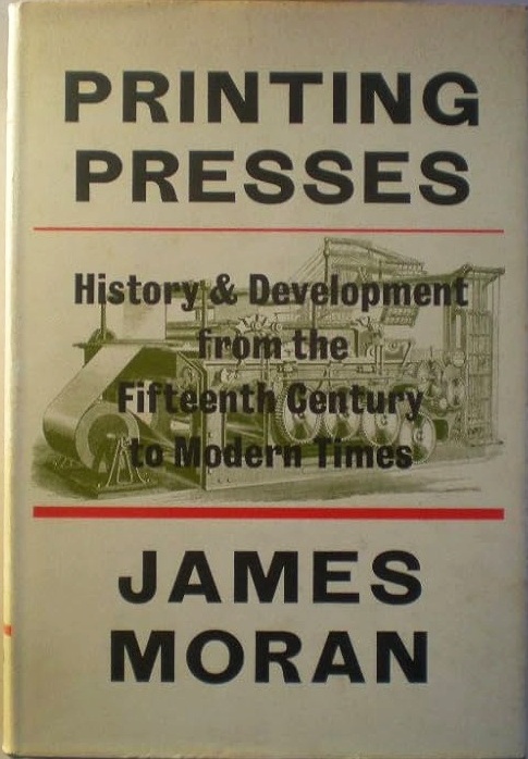 Printing Presses: History & Development from the Fifteenth Century to Modern Times