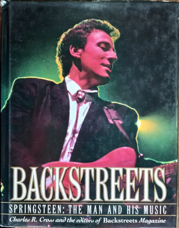 Backstreets: Springsteen, the Man and His Music