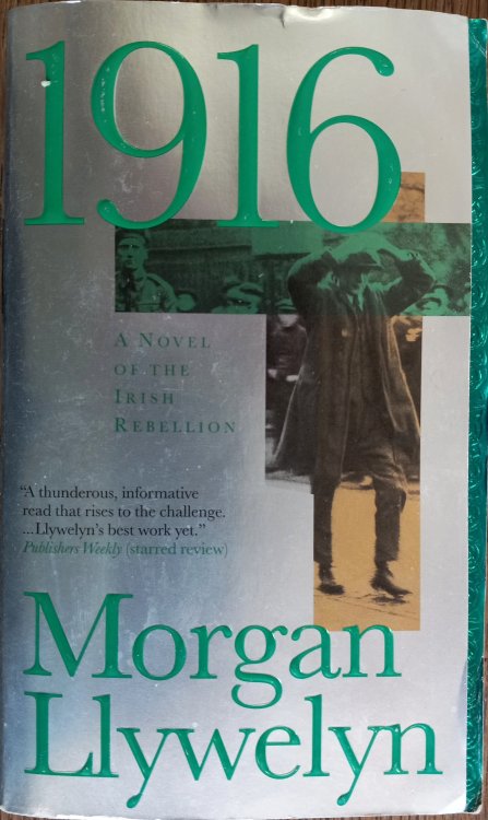 1916: A Novel of the Irish Rebellion